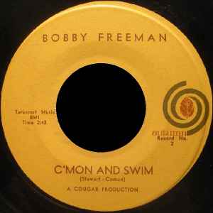 Image of Front Cover of 7" - /VG+ - BOBBY FREEMAN, C'mon And Swim (Autumn Records; 2, US 1964), Lightest of hairlines,  - 4325285E