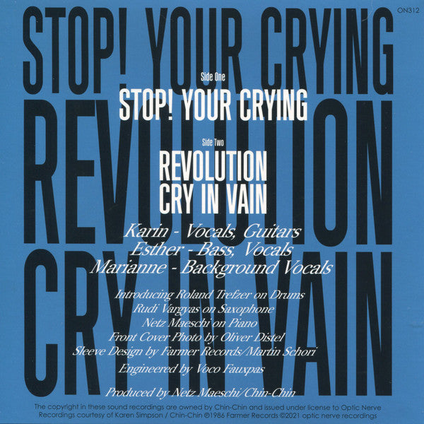 Image of Back Cover of 7" - EX/EX - CHIN-CHIN, Stop! Your Crying (Optic Nerve Recordings ; ON312, UK 2021, Picture Sleeve, Poster & Postcard, Blue / Yellow Vinyl), ,  - 4325378E