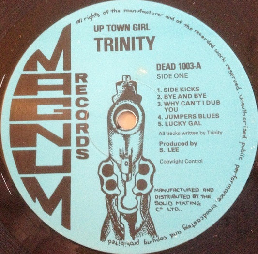 Image of Front Cover of LP - /VG - TRINITY, Up Town Girl (Magnum Records; DEAD 1003, UK 1977, Plain Sleeve), Light marks only, A1	Side KicksA2	Bye And ByeA3	Why Can't I Dub YouA4	Jumpers BluesA5	Lucky GalB1	Up Town GirlB2	In The GhettoB3	Give An Helping Hand JahB4	FreedomB5	Country Buncan - 4445032S