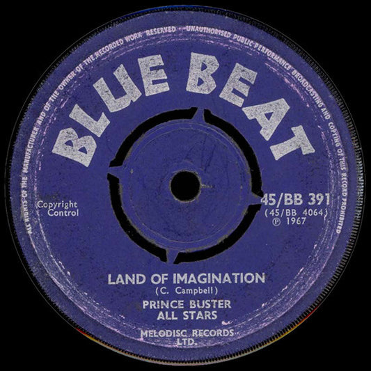 Image of Front Cover of 7" - /EX - PRINCE BUSTER ALL STARS, Land of Imagination / The Barrister (Blue Beat; 45/BB 391, UK 1967, 4-Prong Centre), Centre intact, sticker on label.,  - 1456088S