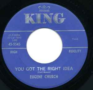 Image of Back Cover of 7" - /VG+ - EUGENE CHURCH, Mind Your Own Business / You Got The Right Idea (King Records; 45-5545, US 1961), ,  - 4455160S