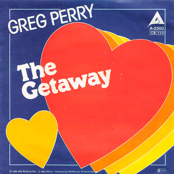 Image of Back Cover of 7" - VG/VG+ - GREG PERRY, It Takes Heart / The Getaway (Alfa; ALFA 2300, Europe 1982), Writing on sleeve. Light creasing.,  - 4425202E