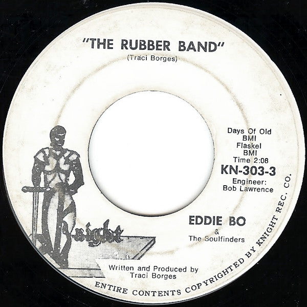 Image of Front Cover of 7" - /VG - EDDIE BO & THE SOULFINDERS, The Rubber Band (Knight; KN-303-3, US 1970), Some light damage on side one label,  - 4415468C