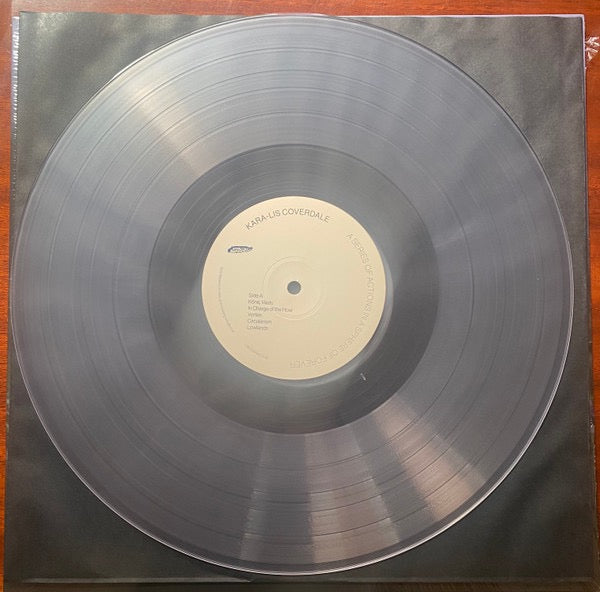 Image of Label Cover of LP - NEW/NEW - KARA-LIS COVERDALE, A Series Of Actions In A Sphere Of Forever (Smalltown Supersound; STS413LP, Norway 2025, Clear Vinyl), ,  - 4455372S