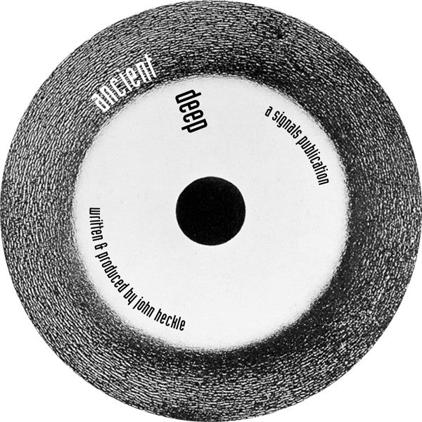 Image of Back Cover of 10" - /VG - JOHN HECKLE, Hard Sleeper (Signals; SIG.MMXI.IV, UK 2011, Plain Sleeve), , A	Hard Sleeper	B	Ancient Deep - 4425423E