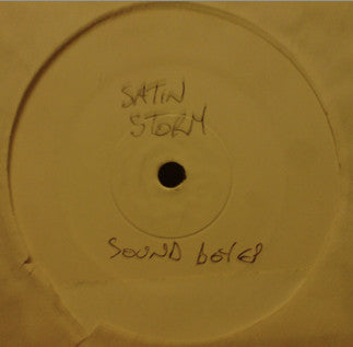 Image of Back Cover of 4515005C: 12" EP - SATIN STORM, Sound Boy EP (Satin Storm; SSHC1, UK 1991, Promo, White label on one side, label design on other side.) Light marks.  /G+