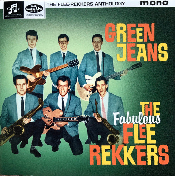 Image of Front Cover of 4555046S: CD - THE FABULOUS FLEE REKKERS*, Green Jeans (Castle Music; CMQCD1435, UK & Europe 2006)   VG+/VG+