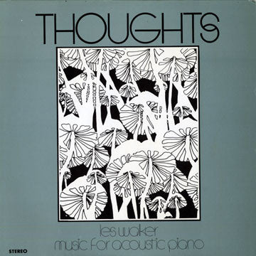 Image of Front Cover of LP - VG/VG - LES WALKER, Thoughts (Music For Acoustic Piano) (Mustevic Sound Records; MS-5001, US 1977), ,  - 4525034E