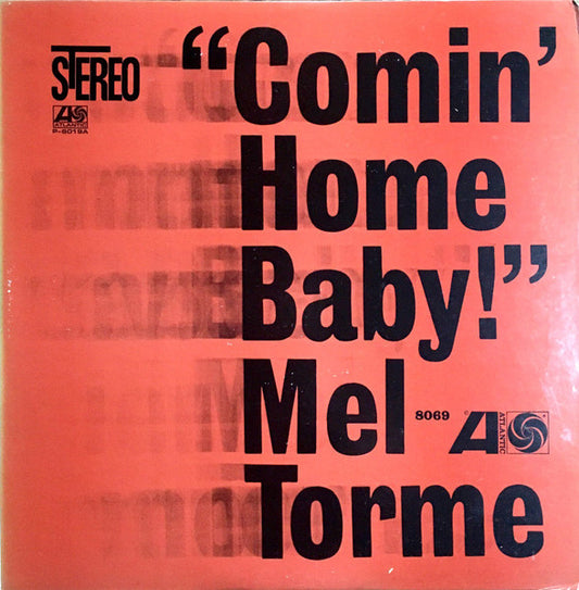 Image of Front Cover of LP - VG/VG - MEL TORME, Comin' Home Baby! (Atlantic; P-6019A, Japan 1971 Reissue, Insert, No OBI), ,  - 2326062E