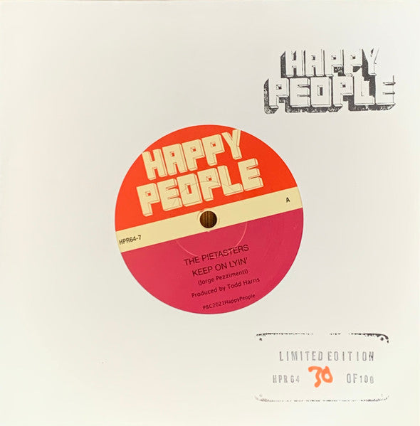 Image of Front Cover of 7" - EX/EX - THE PIETASTERS, Keep On Lyin' / Change My Ways (Happy People; HPR 64, UK 2021, Stamped Sleeve, Solid Centre / Limited Edition of 100 / Orange Vinyl), ,  - 4555081S