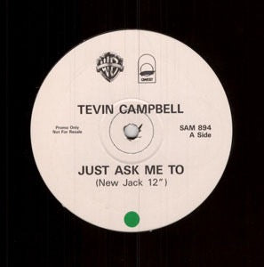 Image of Front Cover of 4515187C: 12" - TEVIN CAMPBELL, Just Ask Me To (Qwest Records; SAM 894, UK 1991, Promo, Plain Sleeve) Disc is clean apart from pressing flaw on side a which clicks for a few rotations.  /G+