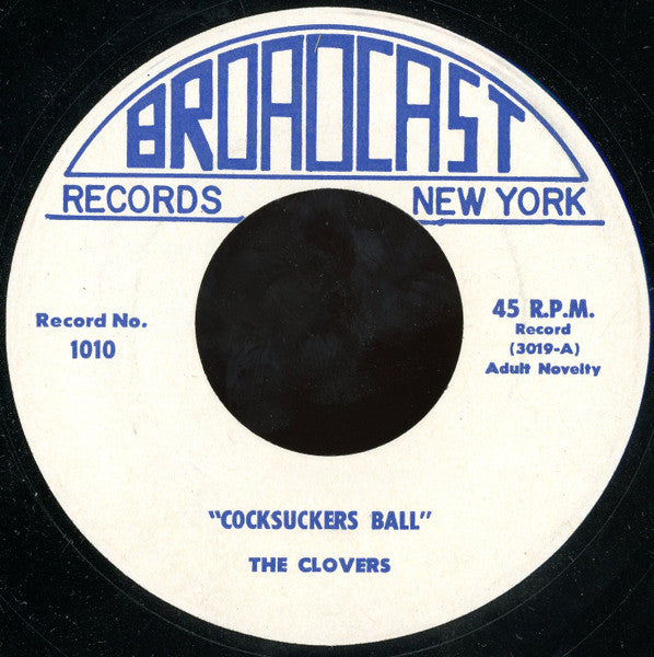Image of Front Cover of 7" - /VG - THE CLOVERS, Cocksuckers Ball / Darbytown (Broadcast Records; 1010, US 1974), Label ripped on A-side,  - 4515191C