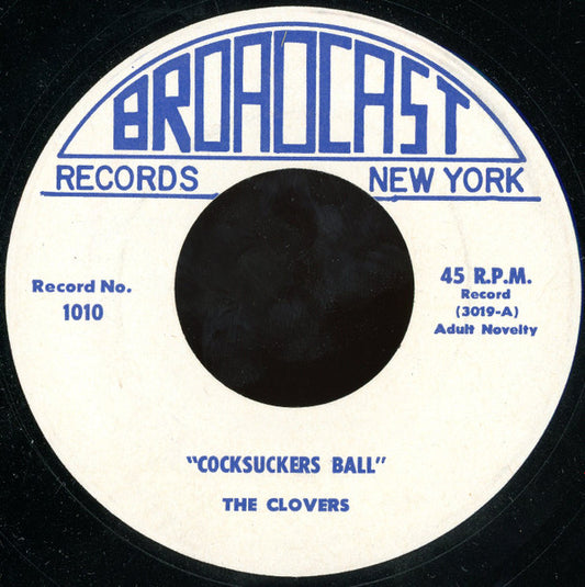Image of Front Cover of 7" - /VG - THE CLOVERS, Cocksuckers Ball / Darbytown (Broadcast Records; 1010, US 1974), Label ripped on A-side,  - 4515191C