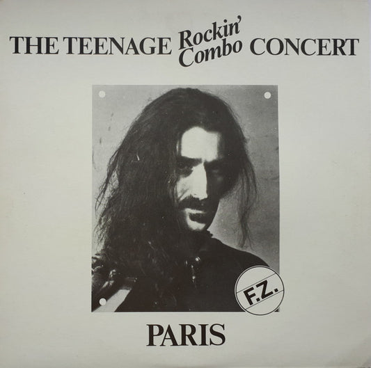 Image of Front Cover of 4515294C: LP - FRANK ZAPPA, The Teenage Rockin' Combo Concert Paris (11 Records; FZ 001,  1980s, Limited Edition, Unofficial Release)   VG/VG