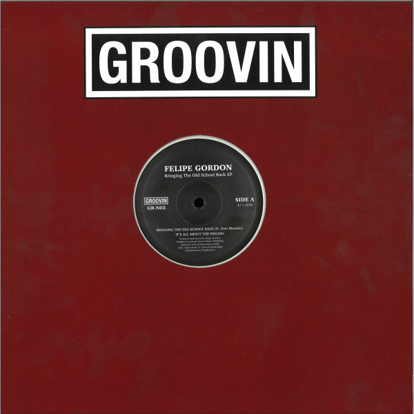 Image of Front Cover of 4545259S: 12" EP - FELIPE GORDON, Bringing The Old School Back EP (Groovin Recordings; GR-N02, Italy 2021, Company Sleeve) Strong VG  VG/VG