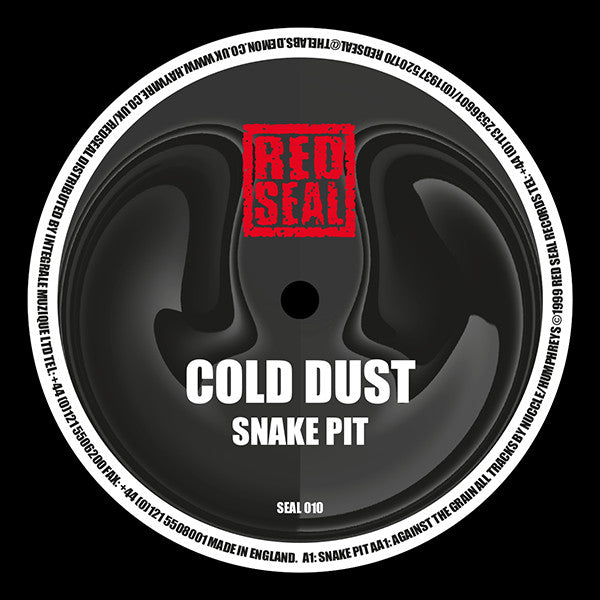 Image of Front Cover of 4525371E: 12" - COLD DUST, Snake Pit (Red Seal ; SEAL 010, UK 2000, Plain Sleeve)   /G
