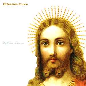 Image of Front Cover of 12" - VG/VG - EFFECTIVE FORCE, My Time Is Yours (MFS; MFS 7065-0, Germany 1994, Picture Sleeve), light marks only. sticker front sleeve - small,  - 2146031S