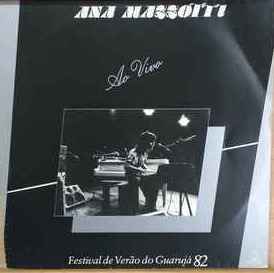 Image of Front Cover of LP - VG/VG - ANA MAZZOTTI, Ao Vivo Festival De Ver o Do Guaruj  82 (Ana Mazzotti Records; AMLP - 174, Brazil 1982), ,  - 4645054S