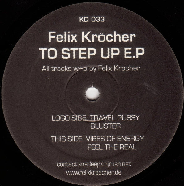 Image of Front Cover of 4625015E: 12" - FELIX KR�CHER, To Step Up E.P (Kne' Deep; KD 033, Germany 2006, Plain Sleeve, Black Inner)   /G+