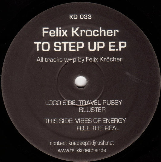 Image of Front Cover of 4625015E: 12" - FELIX KR�CHER, To Step Up E.P (Kne' Deep; KD 033, Germany 2006, Plain Sleeve, Black Inner)   /G+