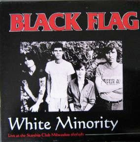 Image of Front Cover of 4615052C: LP - BLACK FLAG, White Minority (HC Live Classics; HCLC-105, Finland 2006, Unofficial Release)   VG/VG+