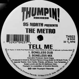 Image of Back Cover of 12" - /VG - 95 NORTH PRESENTS THE METRO, Tell Me (Thumpin! Records; TH923, US 1994), light marks only,  - 3146128S
