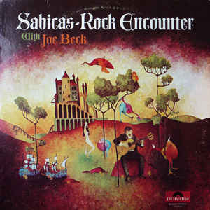 Image of Front Cover of LP - VG/VG - SABICAS WITH JOE BECK, Rock Encounter (Polydor; 24-4026, US 1970, Textured Flipback Sleeve, Flamenco Hard Rock), Hairlines, scuffs. Creasing, discolouration and staining to back of sleeve. ,  - 4645257S