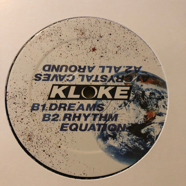 Image of Front Cover of 12" EP - /VG+ - KLOKE, Cosmik Connection Vol. 2 (Unknown To The Unknown; UTTU121, UK 2022, Plain Sleeve), , A1	Crystal Caves	A2	All Around	B1	Dreams	B2	Rhythm EquationAmbient Jungle from a land down under. - 3516627C