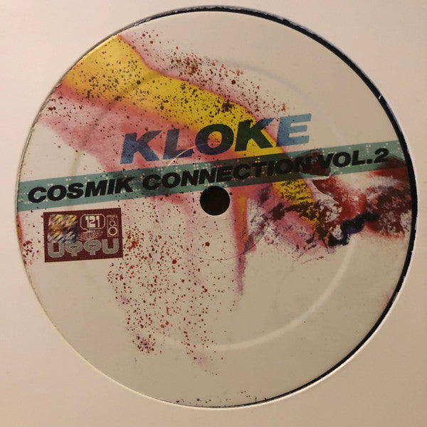 Image of Back Cover of 12" EP - /VG+ - KLOKE, Cosmik Connection Vol. 2 (Unknown To The Unknown; UTTU121, UK 2022, Plain Sleeve), , A1	Crystal Caves	A2	All Around	B1	Dreams	B2	Rhythm EquationAmbient Jungle from a land down under. - 3516627C