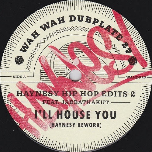 Image of Front Cover of 4715165C: 7" - HAYNESY, Haynesy Hip Hop Edits 2 (Wah Wah Dubplates; WAHDP27, UK 2020, Plain Sleeve) Only a few light marks.  /VG