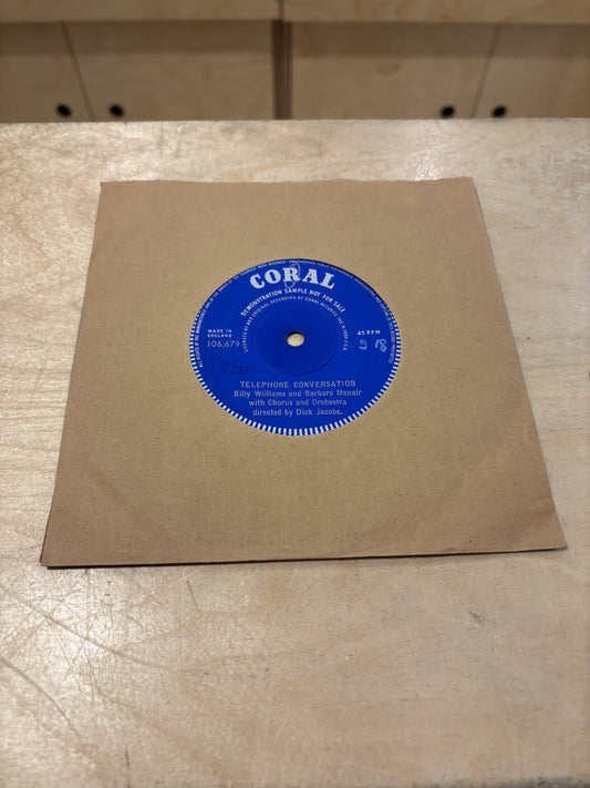 Image of Front Cover of 2x7" - /VG+ - BILLY WILLIAMS & BARBARA MCNAIR, Telephone Conversation / Go To Sleep, Go To Sleep, Go To Sleep (Coral; 106,680, UK 1959, DEMONSTRATION SAMPLE NOT FOR SALE., Single Sided, Solid Centres), DEMO 2X7" VINYL, SEE FLASHBACK WEBSITE FOR PHOTOS, Clean Discs,  - 4715283C