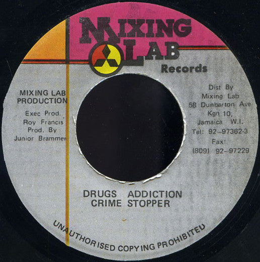 Image of Front Cover of 4715373C: 7" - CRIME STOPPER, Drugs Addiction (Mixing Lab; , Jamaica 1992)   /VG+
