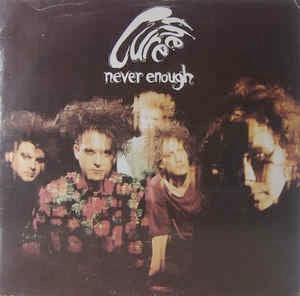 Image of Front Cover of 12" - VG/G+ - THE CURE, Never Enough (Fiction; ficsx 35, UK 1990, Picture Sleeve), Light mottling and hairlines, Some edge wear to sleeve,  - 2816112C