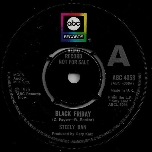 Image of Front Cover of 7" - VG/VG+ - STEELY DAN, Black Friday (ABC Records; ABC 4058, UK 1975, Promo, Company Sleeve), ,  - 4715444C