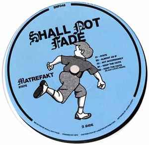 Image of Label Cover of 4715449C: 12" EP - MATREFAKT, State EP (Shall Not Fade; SNF048, UK 2020, Die Cut Company Sleeve) Light marks and hairlines, big black mark on front of company sleeve.  VG/G+