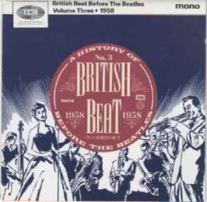 Image of Front Cover of CD - VG+/VG+ - VARIOUS, British Beat Before The Beatles Volume Three - 1958 (EMI; 0777 7 89222 2 3, UK 1993, Jewel Case, Booklet), ,  - 4835042E