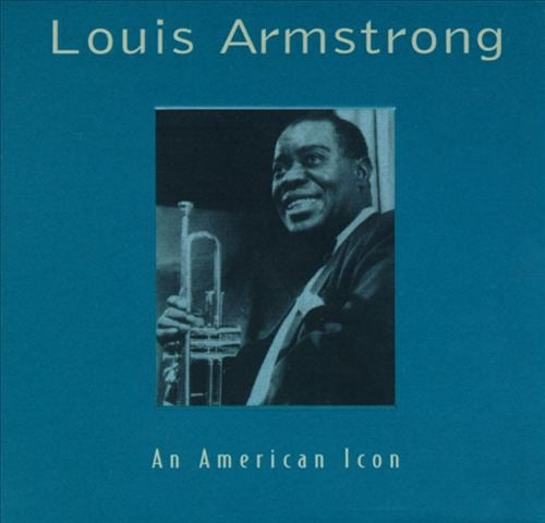Image of Front Cover of 4815049C: 3xCD - LOUIS ARMSTRONG, An American Icon (Hip-O Records; HIPD3-40138, US 1998, Box Set, 3 Inners & Booket)   VG+/VG+