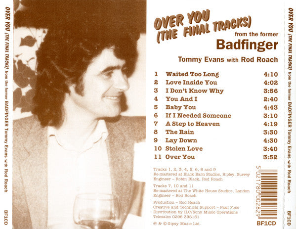 Image of Back Cover of CD - VG+/VG+ - TOM EVANS, ROD ROACH, Over You (The Final Tracks) (Gipsy Records ; BF1CD, UK 1993), Light Marks only.,  - 4855060S
