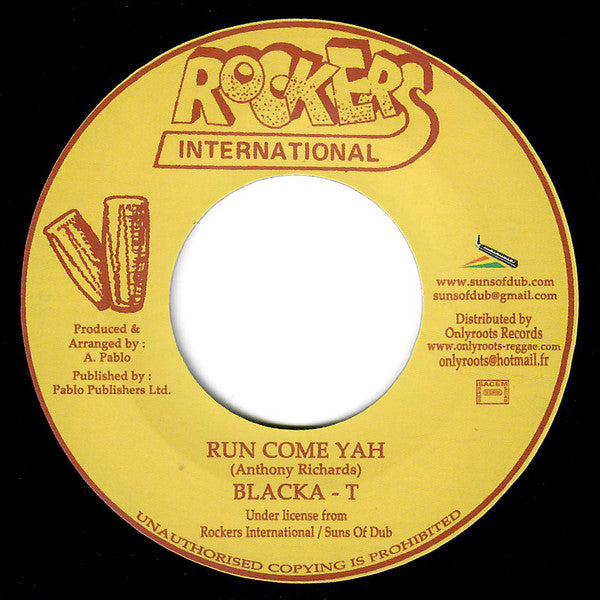 Image of Label Cover of 7" - EX/VG+ - BLACKA T, Run Come Yah (Rockers International; , France 2013 Reissue, Company Sleeve), ,  - 2826144E