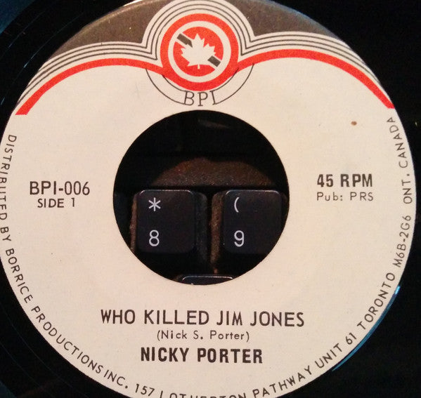 Image of Front Cover of 7" - /EX - NICKY PORTER, Who Killed Jim Jones (Borrice Production Inc.; BPI-006, Canada 2000s), ,  - 4855161S