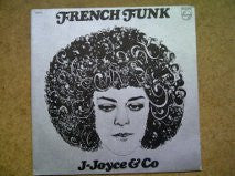 Image of Front Cover of 4845142S: LP - J. JOYCE AND C, French Funk (Philips; 6320 043, Belgium 1978)   VG/VG+