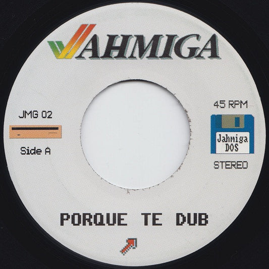 Image of Front Cover of 4815207C: 7" - UNKNOWN ARTIST, Porque Te Dub (Jahmiga; JMG 02, Germany 2010)   /VG+