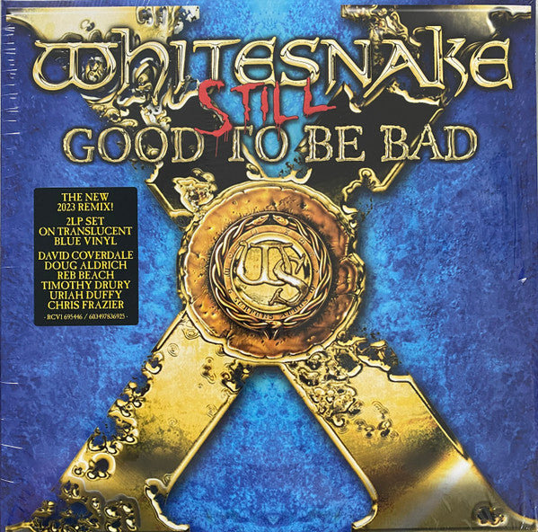 Image of Front Cover of 4845246S: 2xLP - WHITESNAKE, Still Good To Be Bad (Rhino Records; RCV1 695446, Worldwide 2023 Reissue, Embossed Gatefold Sleeve, 2 Inners, Blue Translucent Vinyl) Opened Instore, Still In Stickered Shrinkwrap  EX/EX