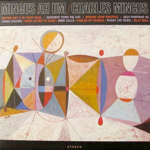 Image of Front Cover of 4825301E: LP - CHARLES MINGUS, Mingus Ah Um (Jazz Wax Records ; JWR 4530, Spain 2009 Reissue, 180 Gram Vinyl)   EX/EX