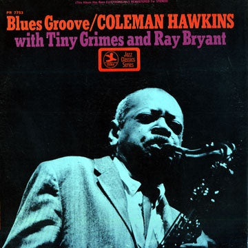 Image of Front Cover of 4825289E: LP - COLEMAN HAWKINS WITH TINY GRIMES AND RAY BRYANT, Blues Groove (Prestige ; PR 7753, US 1973 Reissue) Still In Stickered Shrinkwrap  VG+/VG