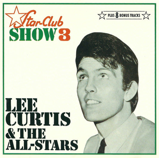 Image of Front Cover of CD - VG+/VG+ - LEE CURTIS AND THE ALL-STARS, Star-Club Show 3 (Repertoire Records; IMS 7012, Germany 1994, Jewel Case, Booklet), ,  - 4935008E