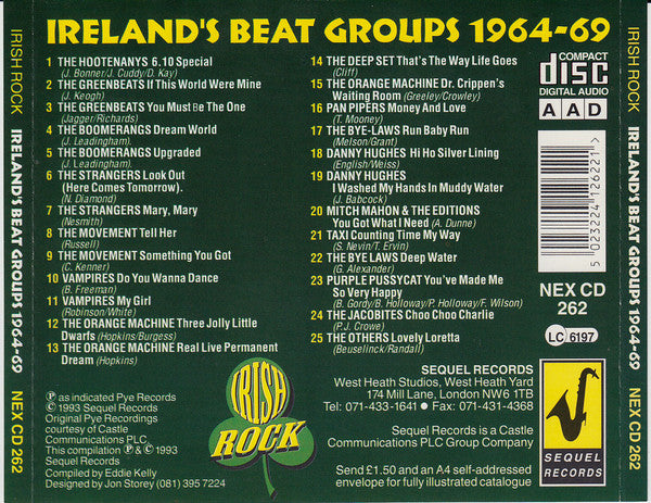 Image of Back Cover of CD - VG+/VG+ - VARIOUS, Irish Rock - Ireland's Beat Groups 1964-1969 (Sequel Records; NEX CD 262, UK 1993, Jewel Case), ,  - 4935030E