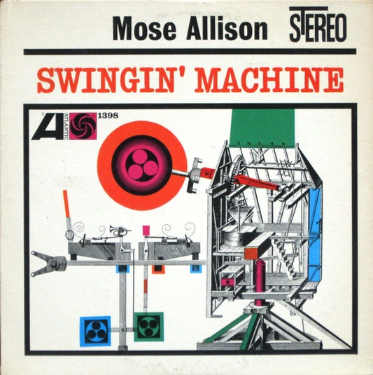 Image of Front Cover of 4925040E: LP - MOSE ALLISON, Swingin' Machine (Atlantic Green & Blue Label with 'Black Fan' Logo; 1398, US 1963, Laminated Front Sleeve, Company Inner) Company inner is split seam.  VG/VG