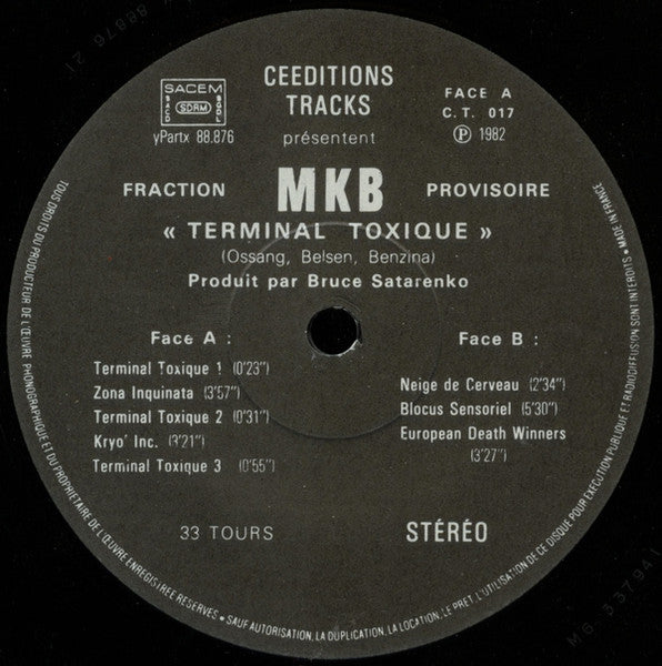 Image of Label Cover of LP - VG/VG+ - M.K.B. FRACTION PROVISOIRE, Terminal Toxique (C editions Tracks; CT 017, France 1982), ,  - 4925068E