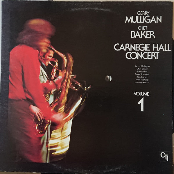Image of Front Cover of 4925110E: LP - GERRY MULLIGAN / CHET BAKER, Carnegie Hall Concert Volume 1 (CTI Records; CTI 6054 S1, US 1975)   VG/VG+